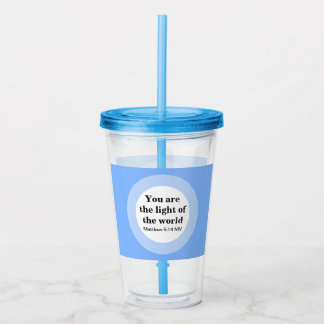 Inspirational You are the light of the World Blue Acrylic Tumbler
