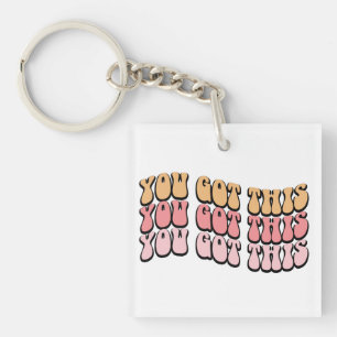 Inspirational You Got This Wordart Keychain