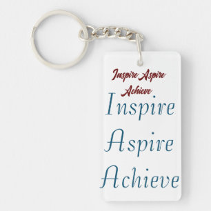 Inspire Aspire Achieve Rectangle Keychain