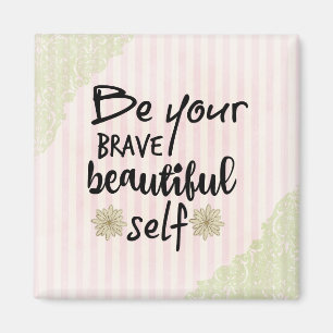 Inspire: Be Yourself Quote Magnet