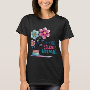 Inspire Educate Motivate Shirt Teacher Boho Tee