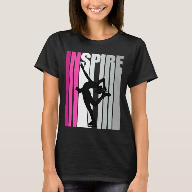 Inspire Ice Skating Birthday Ice Skates Dancing Fa T-Shirt (Front)