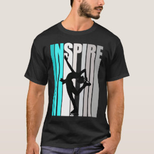 Inspire Ice Skating Girl Season Instructor Ice Ska T-Shirt