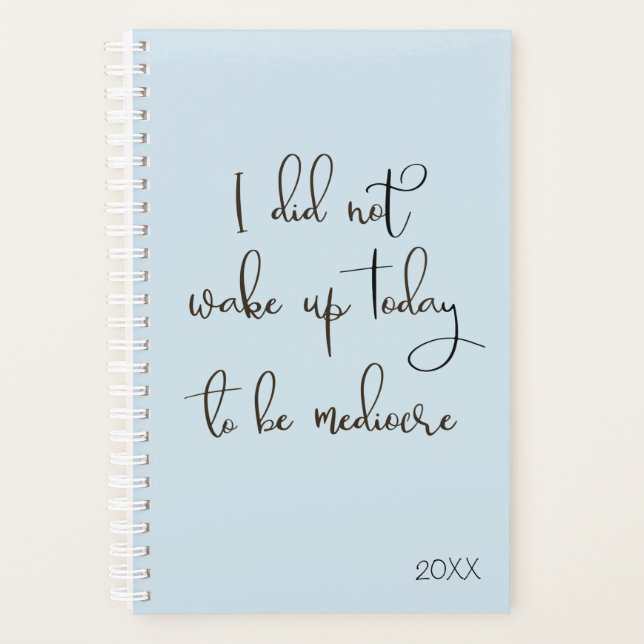 Inspire Inspirational Saying Handwritten Planner (Front)
