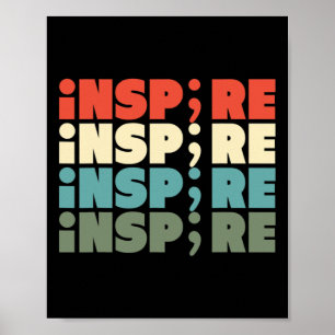 Inspire Semicolon Suicide Awareness Project2  Poster