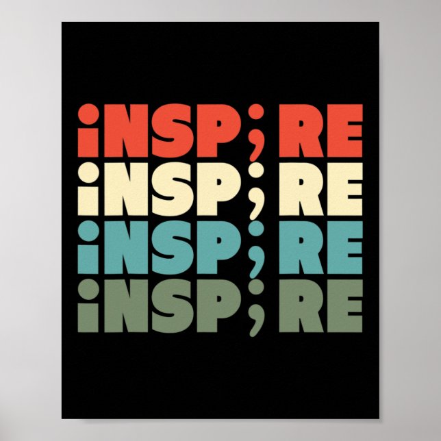 Inspire Semicolon Suicide Awareness Project2  Poster (Front)