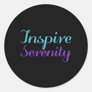 Inspire Serenity Prevention Awareness Design Classic Round Sticker