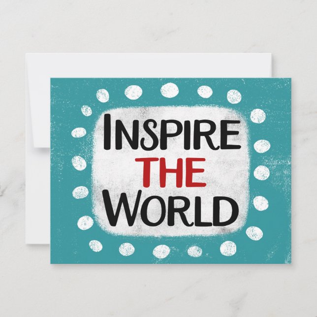 Inspire The World Greeting Card (Front)