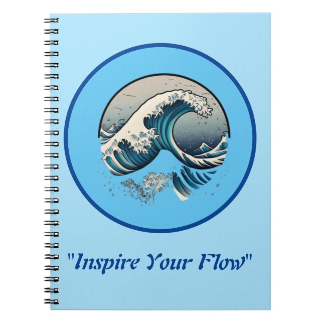 "Inspire Your Flow" Notebook (Front)
