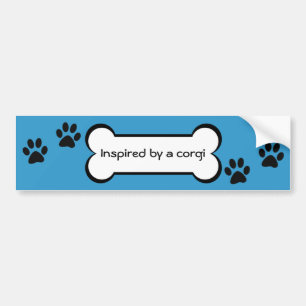Inspired by a corgi - bumper sticker