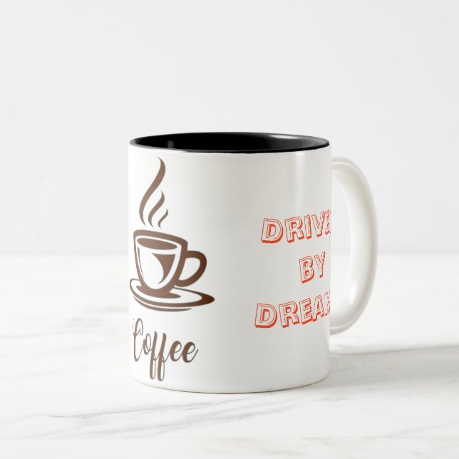 "Inspired by Coffee, Driven by Dreams"- Two-Tone Coffee Mug (Front Right)
