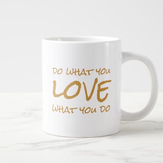 Inspired Living Quote Do What You Love What You Do Large Coffee Mug (Right)