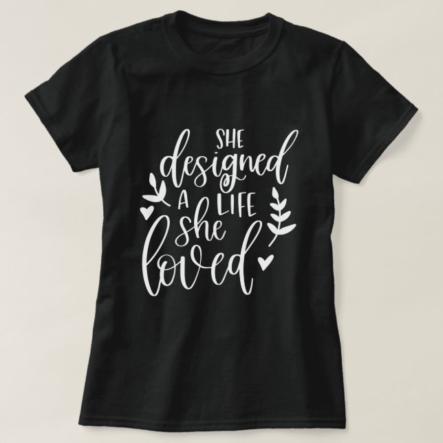 Inspired She Designed A Life She Loved Botanical  T-Shirt (Design Front)