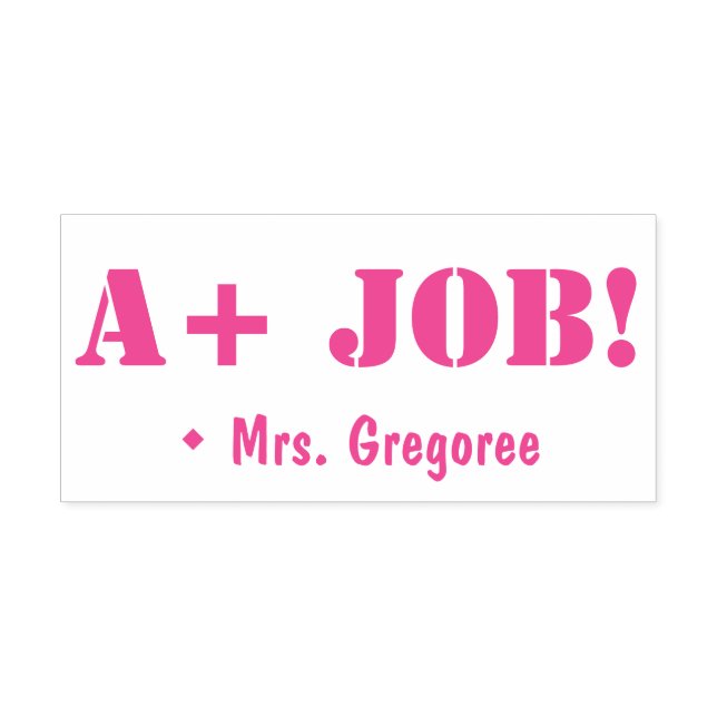 Inspiring "A+ JOB!" Tutor Rubber Stamp (Design)