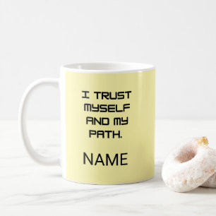Inspiring Affirmations & Self Trust Gifts Coffee Mug