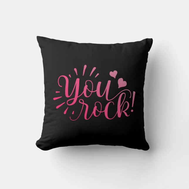 Inspiring and Motivational You Rock | Throw Pillow (Front)