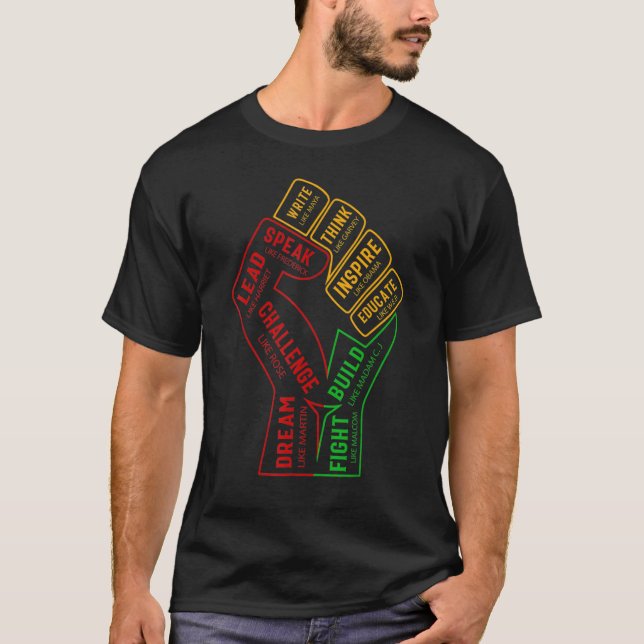 Inspiring Black Leaders Power Fist Hand Black Hist T-Shirt (Front)