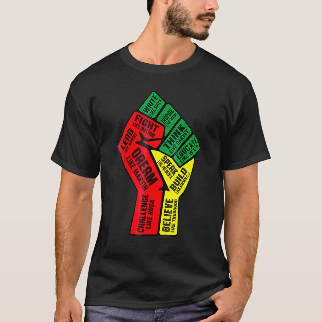 Inspiring Black Leaders Power Fist Hand Black Hist T-Shirt (Front)