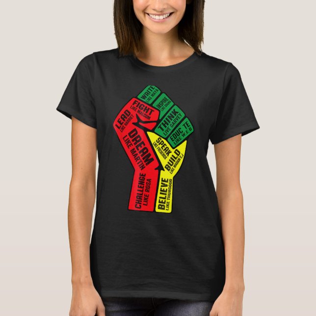 Inspiring Black Leaders Power Fist Hand Black Hist T-Shirt (Front)