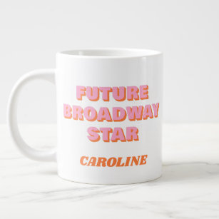 Inspiring Broadway Actor Quote Personalised Name  Large Coffee Mug