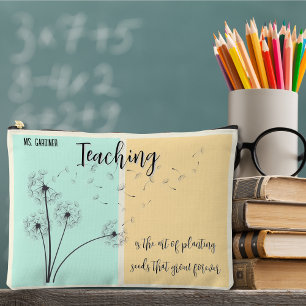Inspiring Dandelion Teaching is Planting Seeds Accessory Pouch