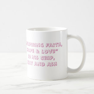 Inspiring Faith, Hope & Love Coffee Mug