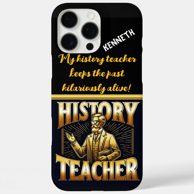 Inspiring History Teacher Engages Students Case-Mate iPhone Case (Back)