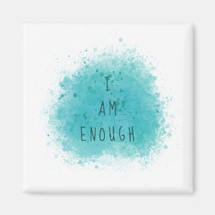 Inspiring I Am Enough Simple Affirmation Quote Magnet