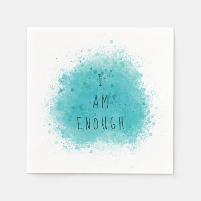 Inspiring I Am Enough Simple Affirmation Quote Napkin (Front)