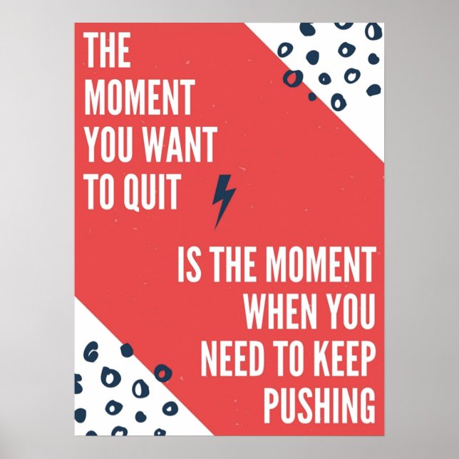 Inspiring Keep Pushing Quote Poster (Front)