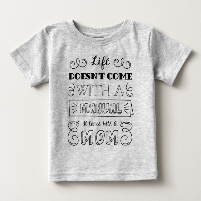 Inspiring Life and Mum's Quote | Sweatshirt Baby T-Shirt (Front)