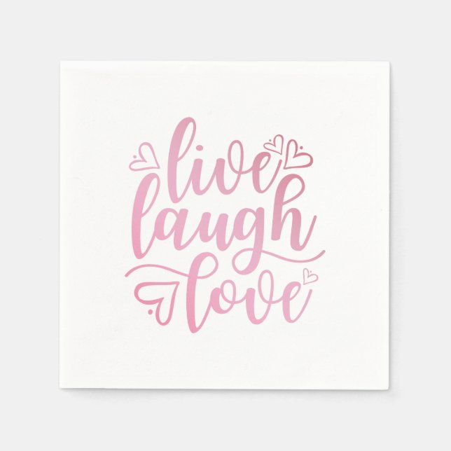 Inspiring Live Love Laugh Quote | Napkin (Front)