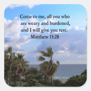 INSPIRING MATTHEW 11:28 SCRIPTURE DESIGN SQUARE STICKER
