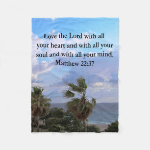 INSPIRING MATTHEW 22:37 SCRIPTURE VERSE FLEECE BLANKET
