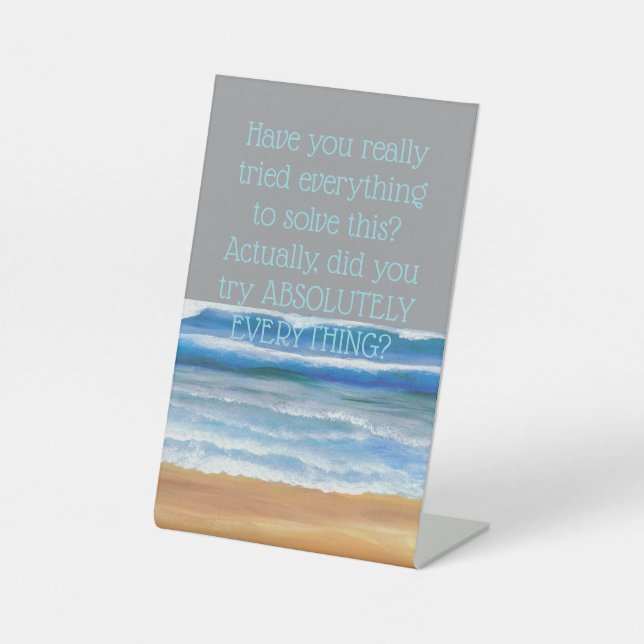 Inspiring Message Quote Encouragement Don't Quit Pedestal Sign (Front)