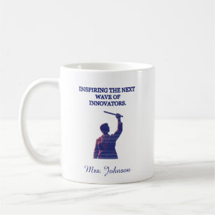 Inspiring Next Wave Of Innovators Science Teacher Coffee Mug