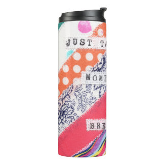 Inspiring quotes thermal tumbler