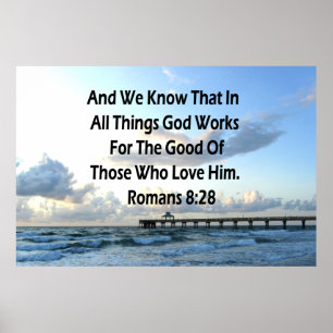 INSPIRING ROMANS 8:28 BIBLE VERSE POSTER