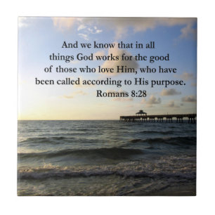 INSPIRING ROMANS 8:28 DESIGN CERAMIC TILE