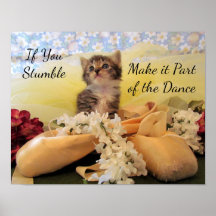 Inspriational Dance Quote -  Cat / Kitten Poster