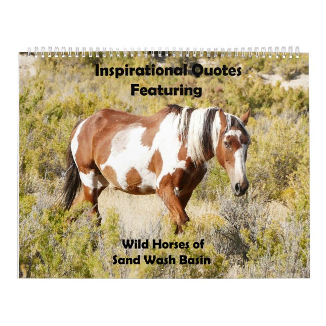 Inspriational Quotes featuring Wild Horses Calendar (Cover)