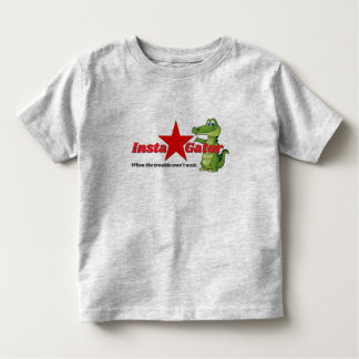 Insta-Gator - When the trouble won't wait Toddler T-Shirt