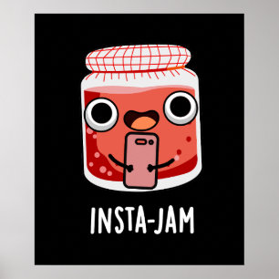 Insta-jam Funny Social Media Jam Pun Dark BG Poster