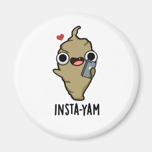 Insta-yam Funny Social Media Veggie Pun Magnet