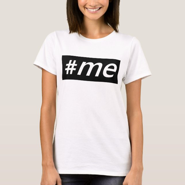 Instagram #hashtag ME T-Shirt (Front)