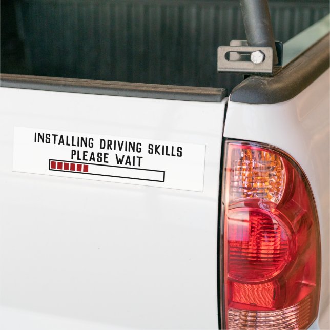 Installing Driving Skills Please Wait Bumper Sticker (On Truck)