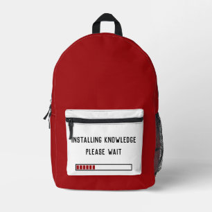 Installing Knowledge Please Wait  Printed Backpack