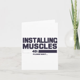 Installing Muscles Funny Sport Gym Bodybuilding Te Card