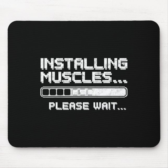 Installing Muscles Funny Weightlifting Workout Gym Mouse Pad (Front)