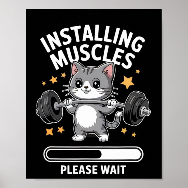 Installing Muscles Please Wait Cute Gym Cat Bodybu Poster (Front)